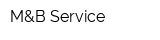 M&B Service