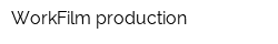 WorkFilm production