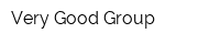Very Good Group