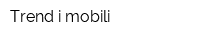 Trend i mobili