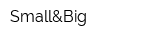 Small&Big