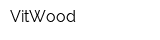 VitWood
