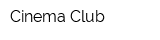 Cinema Club