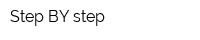 Step BY step