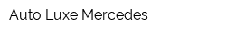 Auto Luxe Mercedes