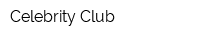 Celebrity Club