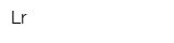 Lr