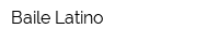 Baile Latino