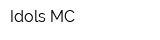 Idols MC