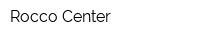 Rocco Center
