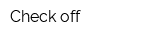Check off