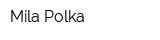 Mila-Polka