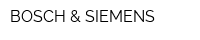 BOSCH & SIEMENS