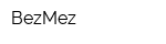 BezMez