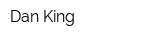 Dan King