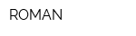 ROMAN