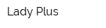 Lady Plus