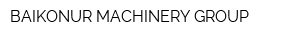 BAIKONUR MACHINERY GROUP