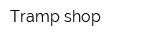 Tramp shop