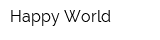 Happy World