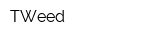 TWeed