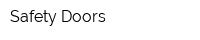 Safety Doors