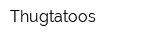 Thugtatoos