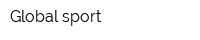 Global sport