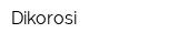 Dikorosi