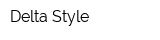 Delta-Style