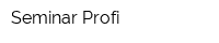 Seminar-Profi