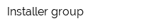 Installer group