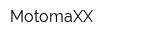 MotomaXX