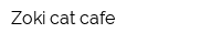 Zoki cat cafe