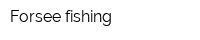 Forsee fishing