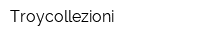 Troycollezioni