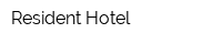 Resident Hotel
