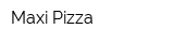 Maxi Pizza