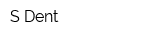 S-Dent