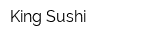King Sushi
