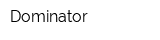 Dominator
