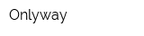 Onlyway