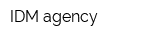IDM agency