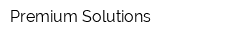 Premium Solutions