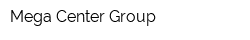 Mega Center Group