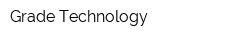 Grade Technology