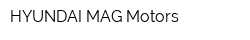 HYUNDAI MAG Motors