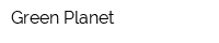 Green Planet