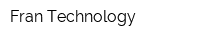 Fran Technology