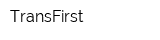 TransFirst